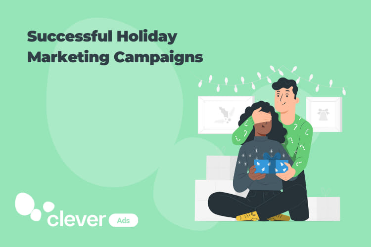 holiday marketing campaigns