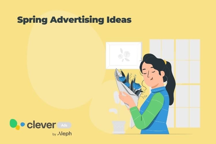 spring advertising ideas